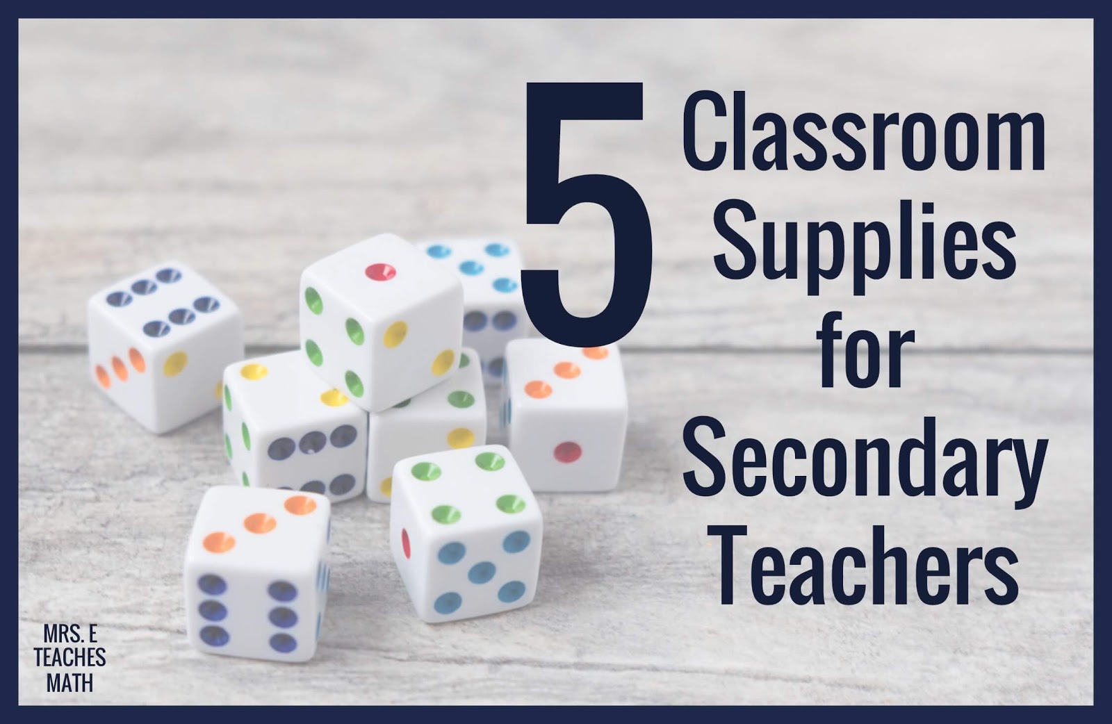 Top 5 Classroom Supplies for Secondary Teachers